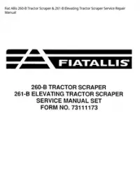 Fiat Allis 260-B Tractor Scraper & 261-B Elevating Tractor Scraper Service Repair Manual preview