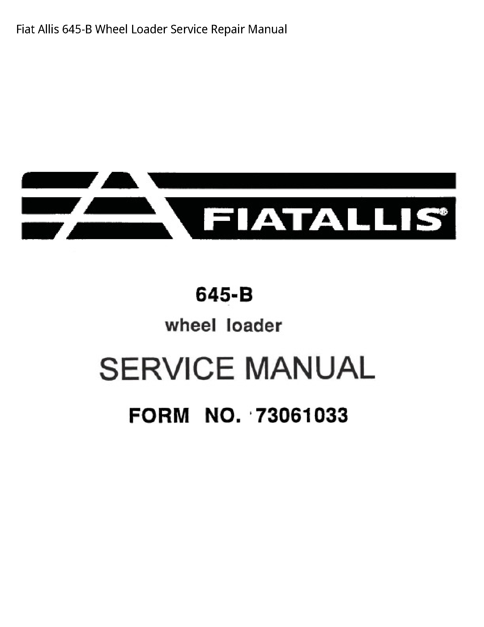 Fiat Allis 645-B Wheel Loader manual