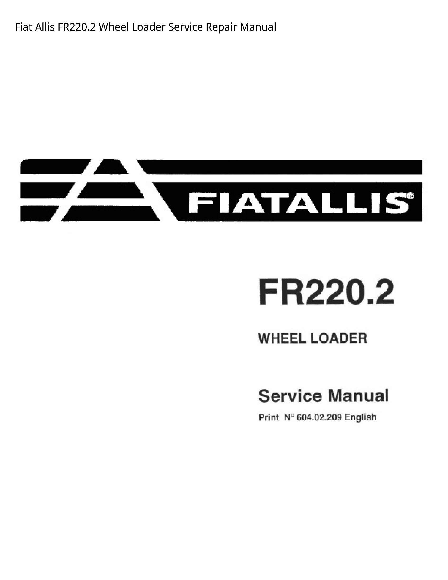 Fiat Allis FR220.2 Wheel Loader manual