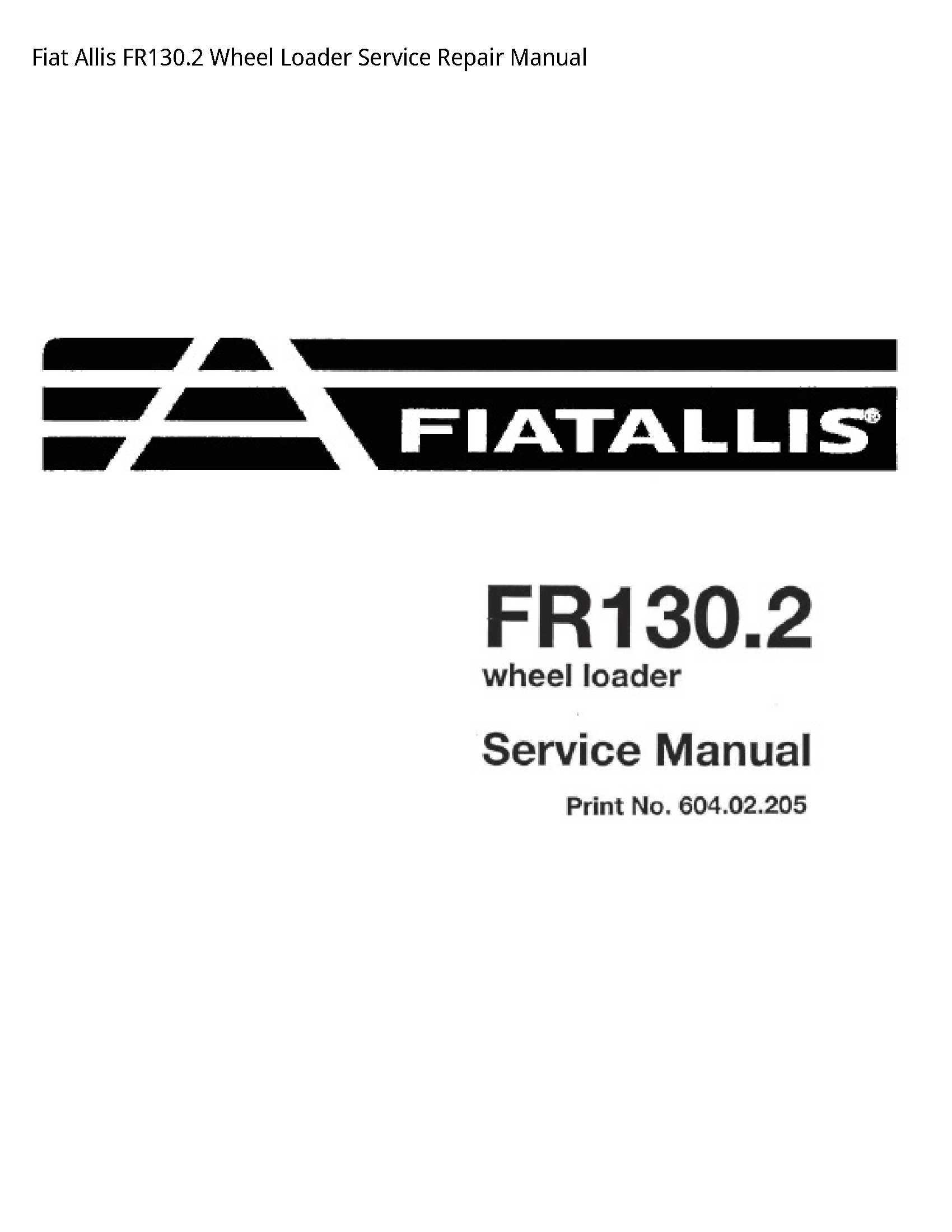 Fiat Allis FR130.2 Wheel Loader manual