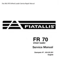 Fiat Allis FR70 Wheel Loader Service Repair Manual preview