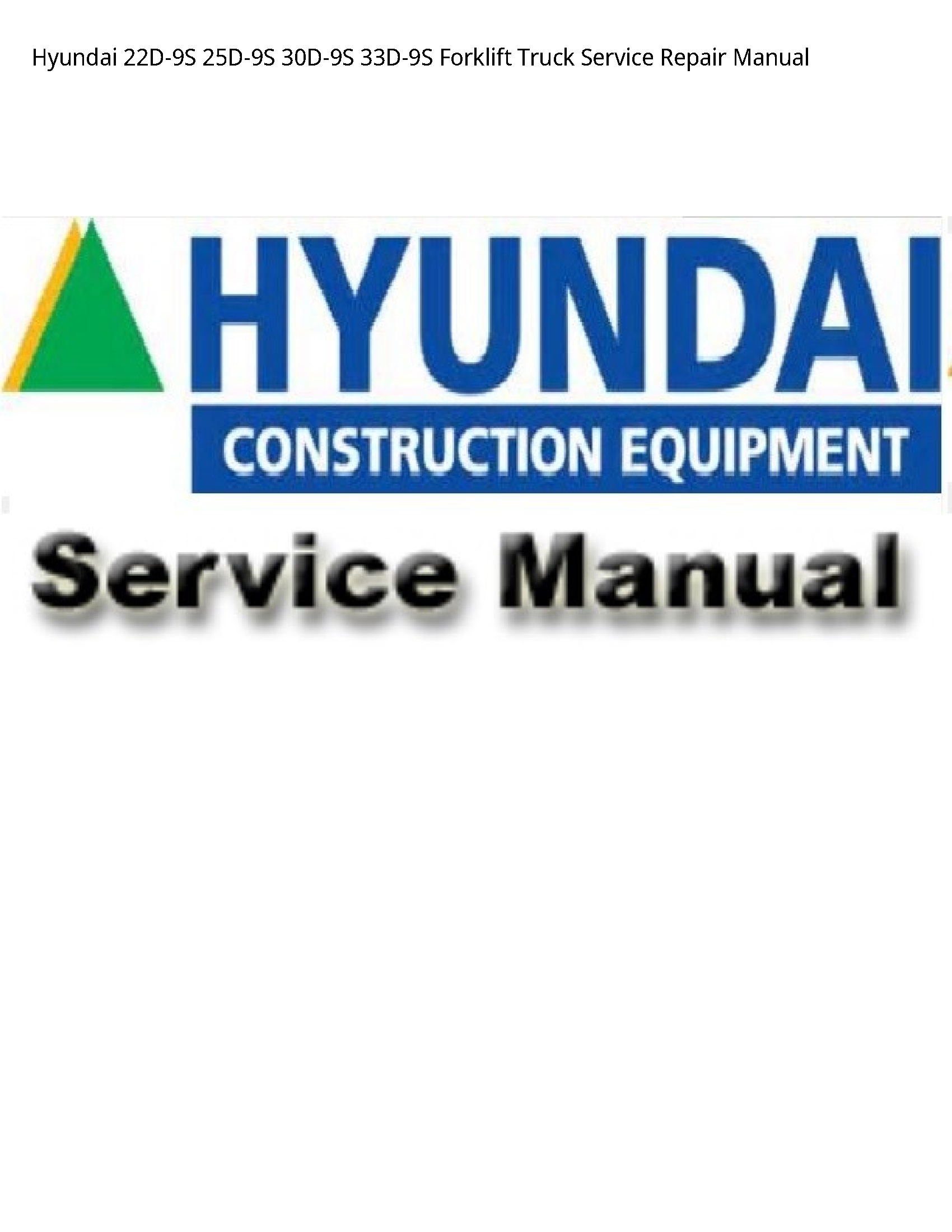 Hyundai 22D-9S Forklift Truck manual