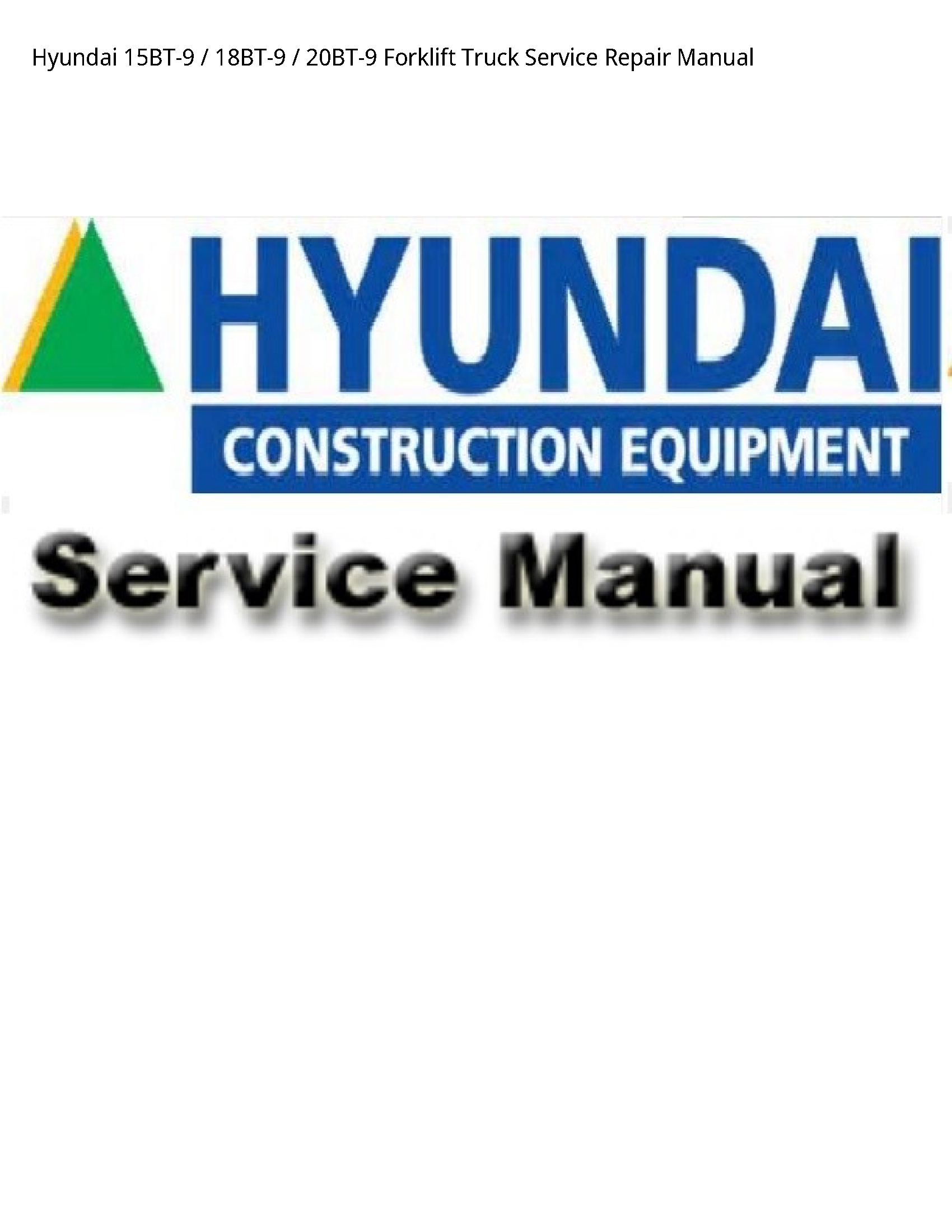 Hyundai 15BT-9 Forklift Truck manual