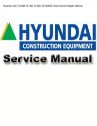 Hyundai 50D-7E 60D-7E 70D-7E 80D-7E Forklift Truck Service Repair Manual preview