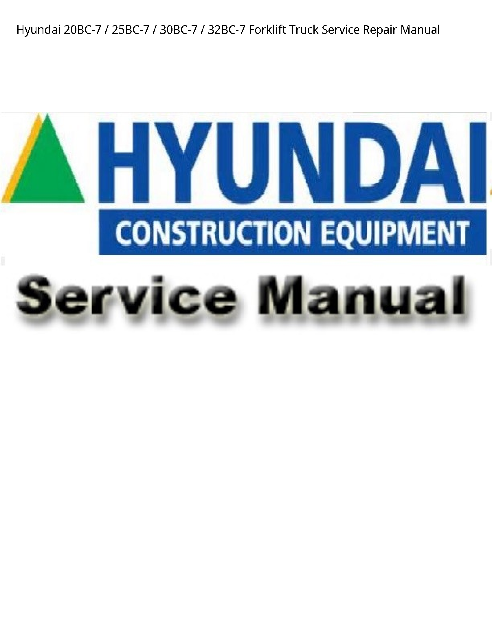Hyundai 20BC-7 Forklift Truck manual
