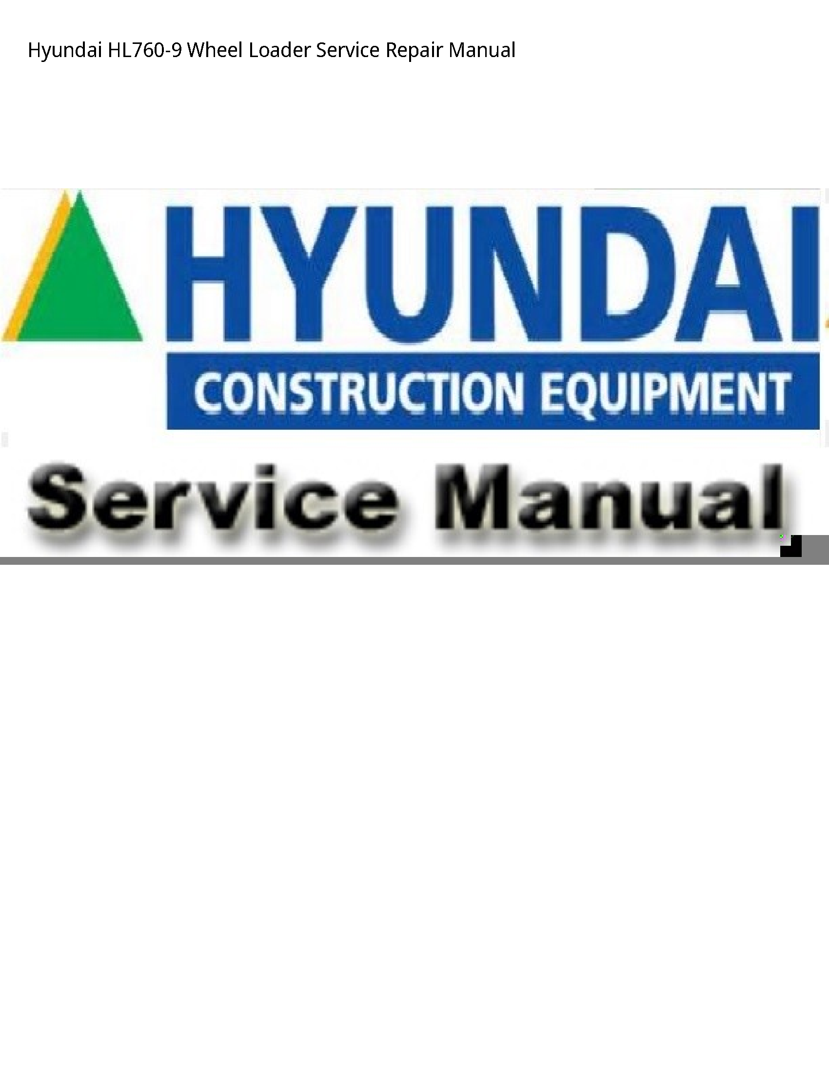 Hyundai HL760-9 Wheel Loader manual