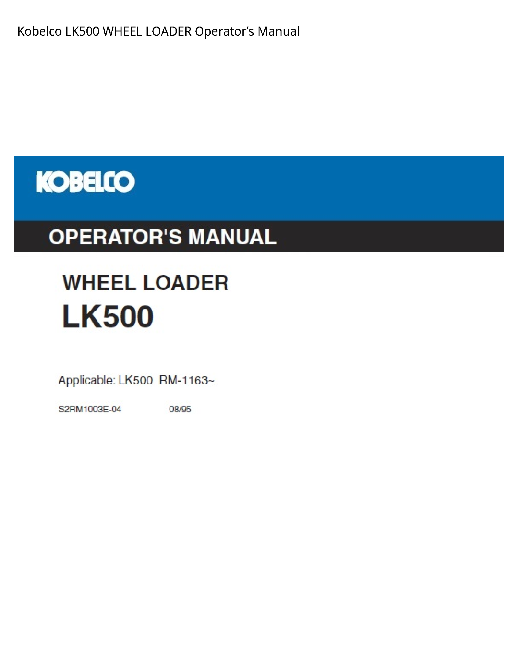 Kobelco LK500 WHEEL LOADER Operator’s manual
