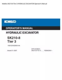 Kobelco SK210-8 Tier 3 HYDRAULIC EXCAVATOR Operator’s Manual preview