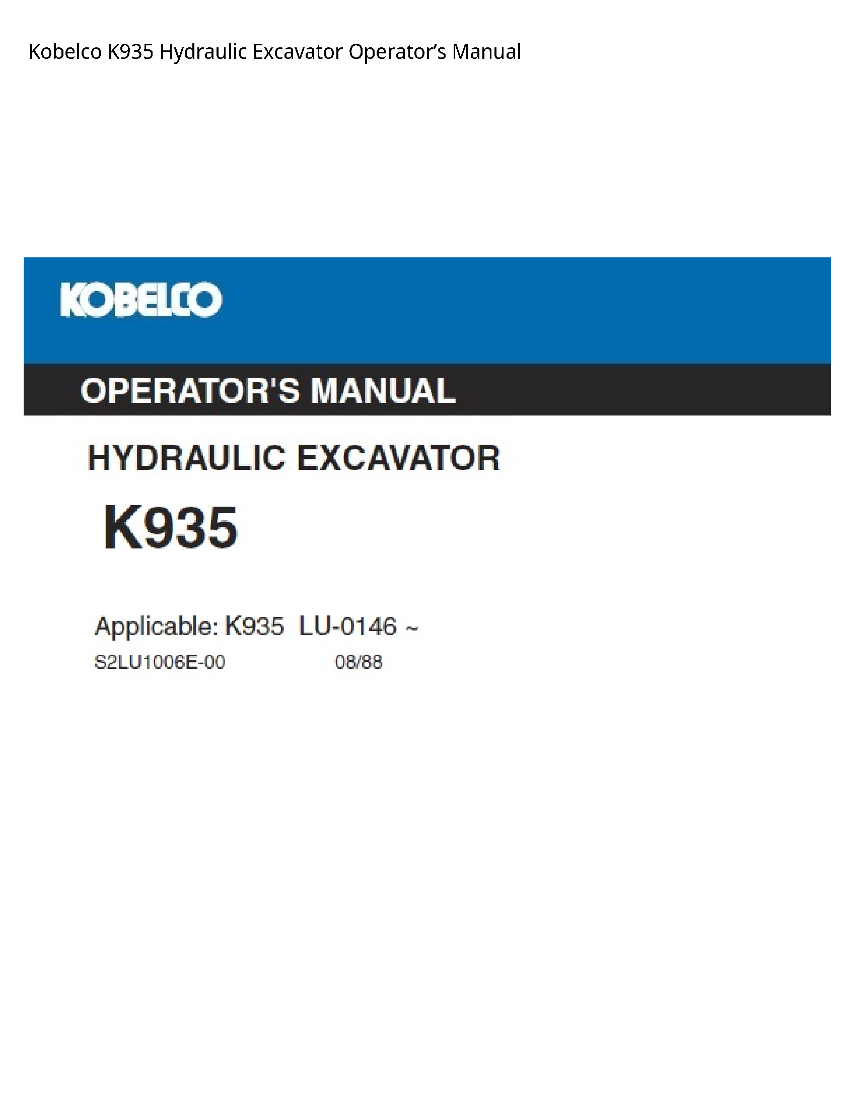 Kobelco K935 Hydraulic Excavator Operator’s manual