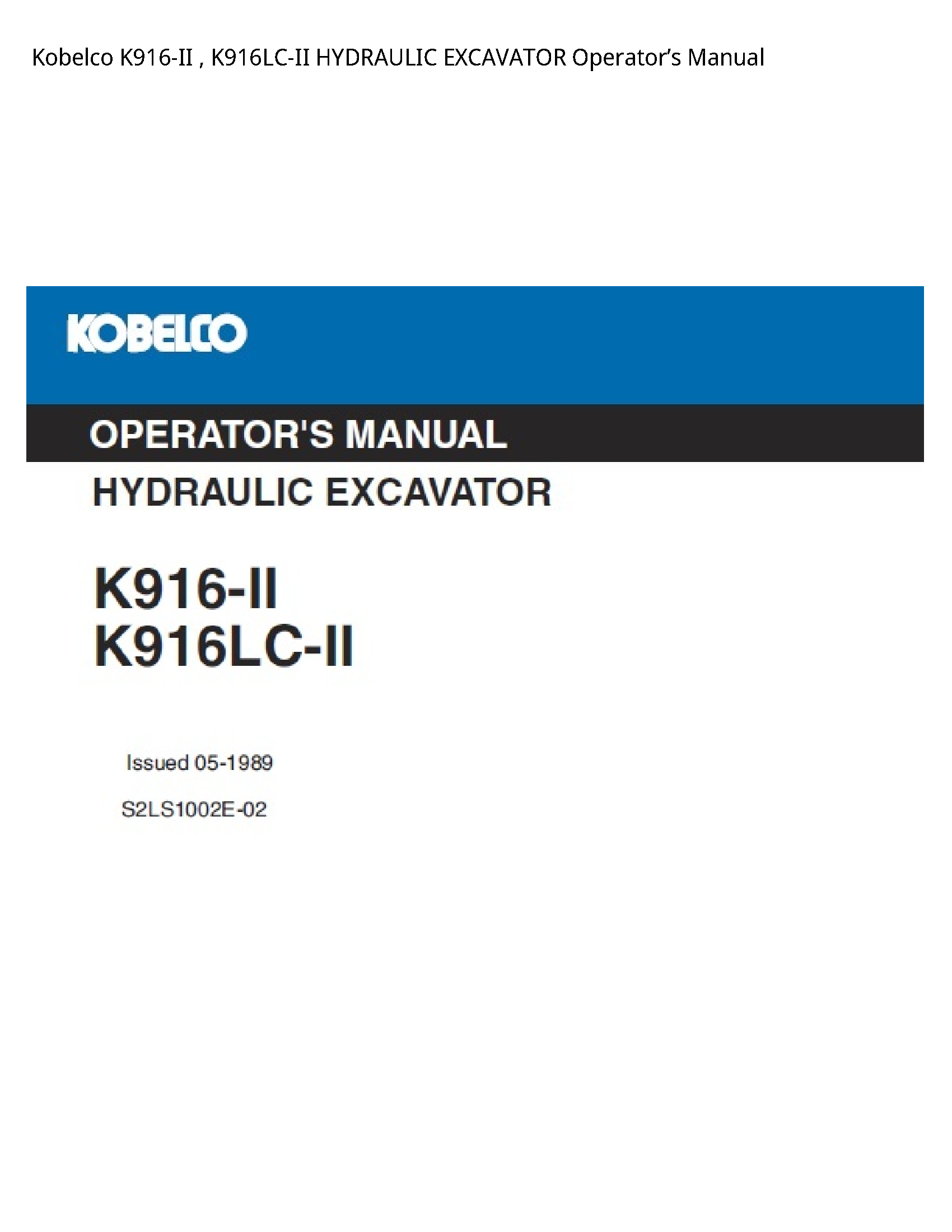 Kobelco K916-II HYDRAULIC EXCAVATOR Operator’s manual