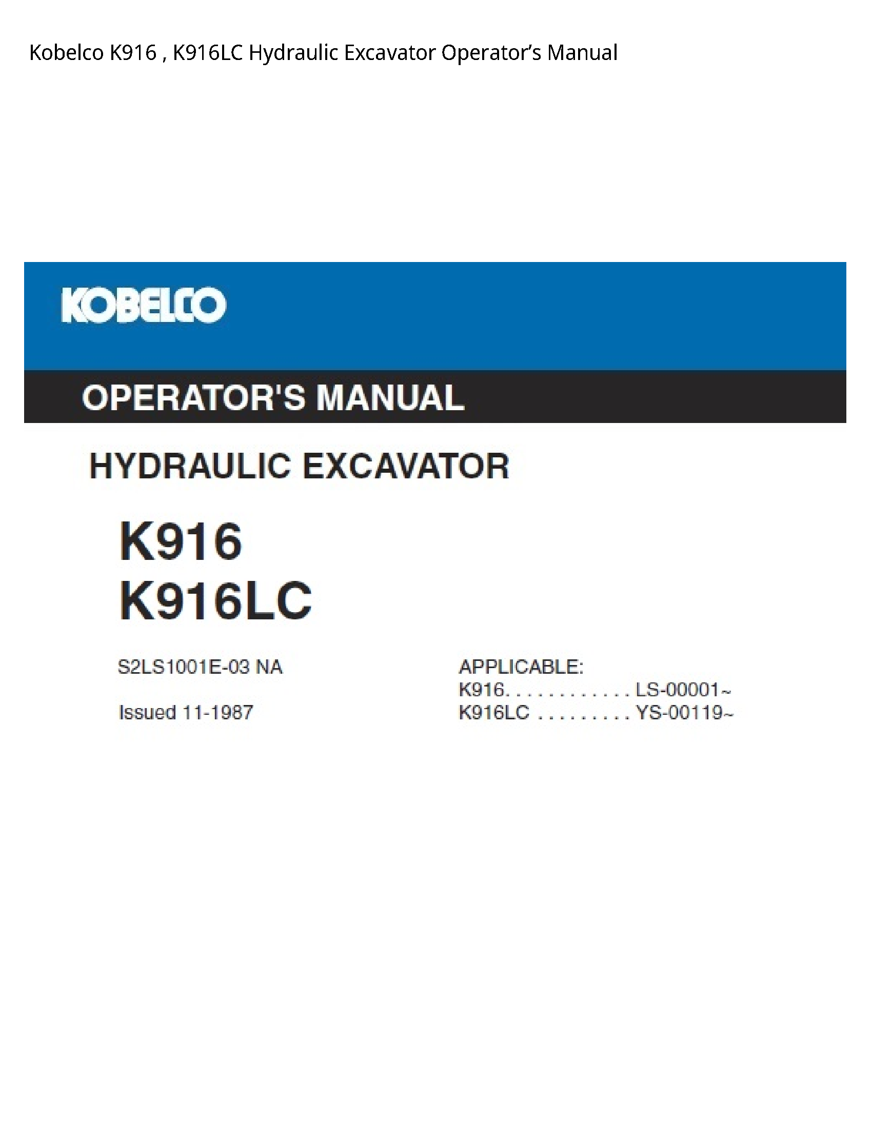 Kobelco K916 Hydraulic Excavator Operator’s manual
