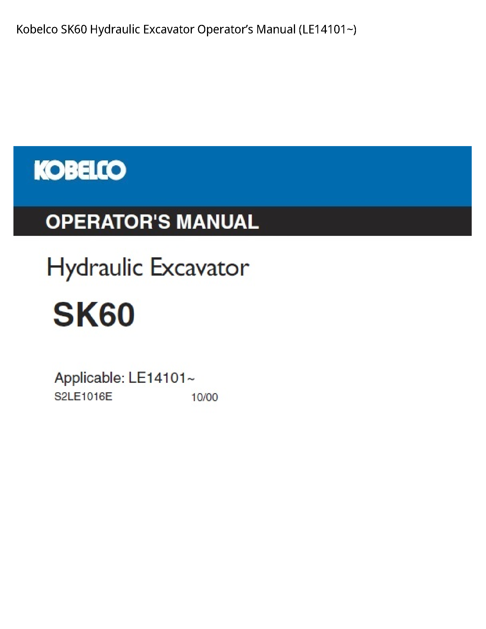 Kobelco SK60 Hydraulic Excavator Operator’s manual