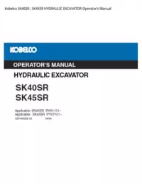 Kobelco SK40SR   SK45SR HYDRAULIC EXCAVATOR Operator’s Manual preview
