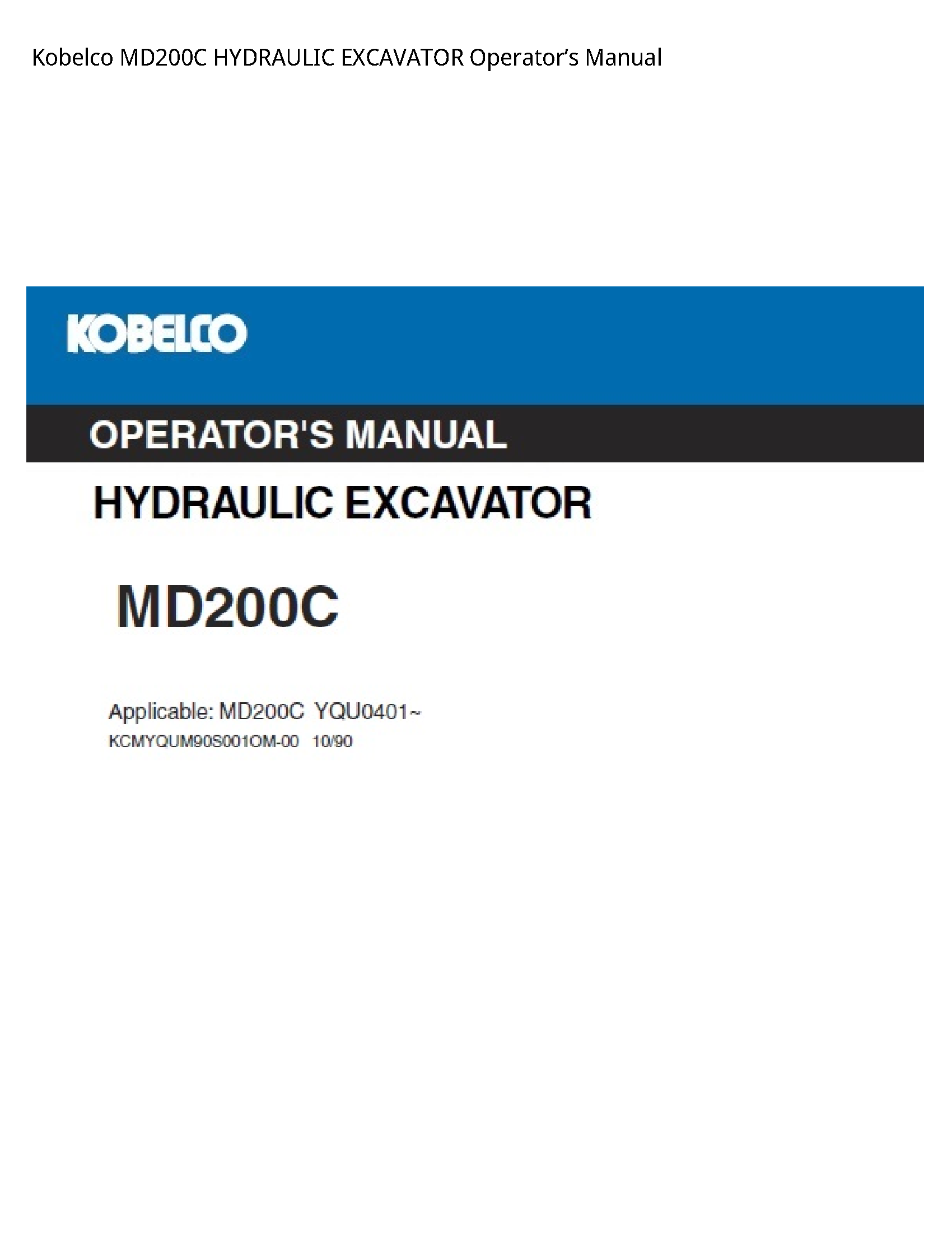 Kobelco MD200C HYDRAULIC EXCAVATOR Operator’s manual