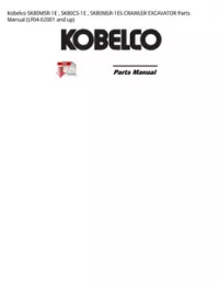 Kobelco SK80MSR-1E   SK80CS-1E   SK80MSR-1ES CRAWLER EXCAVATOR Parts Manual (LF04-02001 and up) preview
