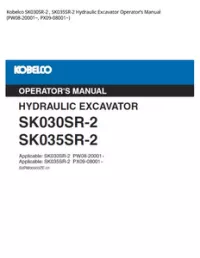 Kobelco SK030SR-2   SK035SR-2 Hydraulic Excavator Operator’s Manual (PW08-20001~  PX09-08001~) preview