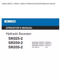 Kobelco SK025-2   SK030-2   SK035-2 HYDRAULIC EXCAVATOR Operator’s Manual preview