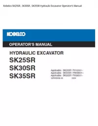 Kobelco SK25SR   SK30SR   SK35SR Hydraulic Excavator Operator’s Manual preview