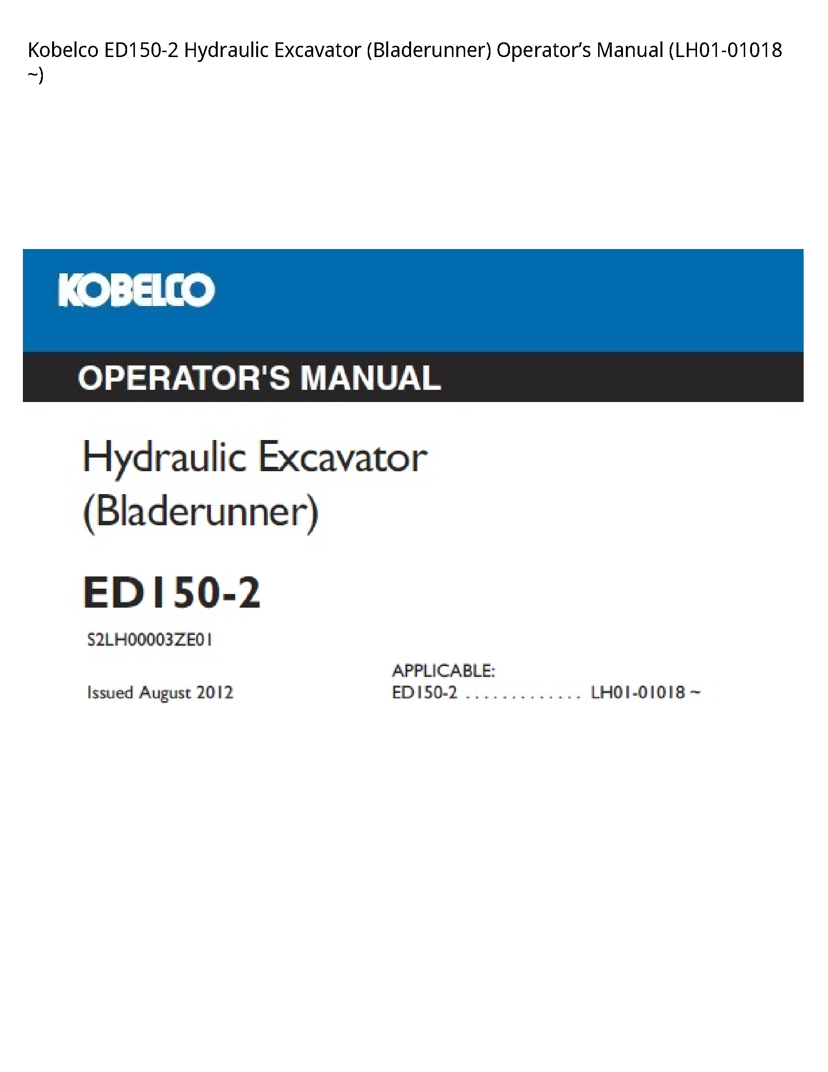 Kobelco ED150-2 Hydraulic Excavator (Bladerunner) Operator’s manual