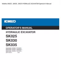 Kobelco SK025   SK030   SK035 HYDRAULIC EXCAVATOR Operator’s Manual preview