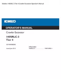Kobelco 140SRLC-3 Tier 4 Crawler Excavator Operator’s Manual preview