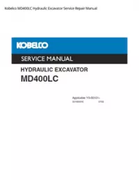 Kobelco MD400LC Hydraulic Excavator Service Repair Manual preview