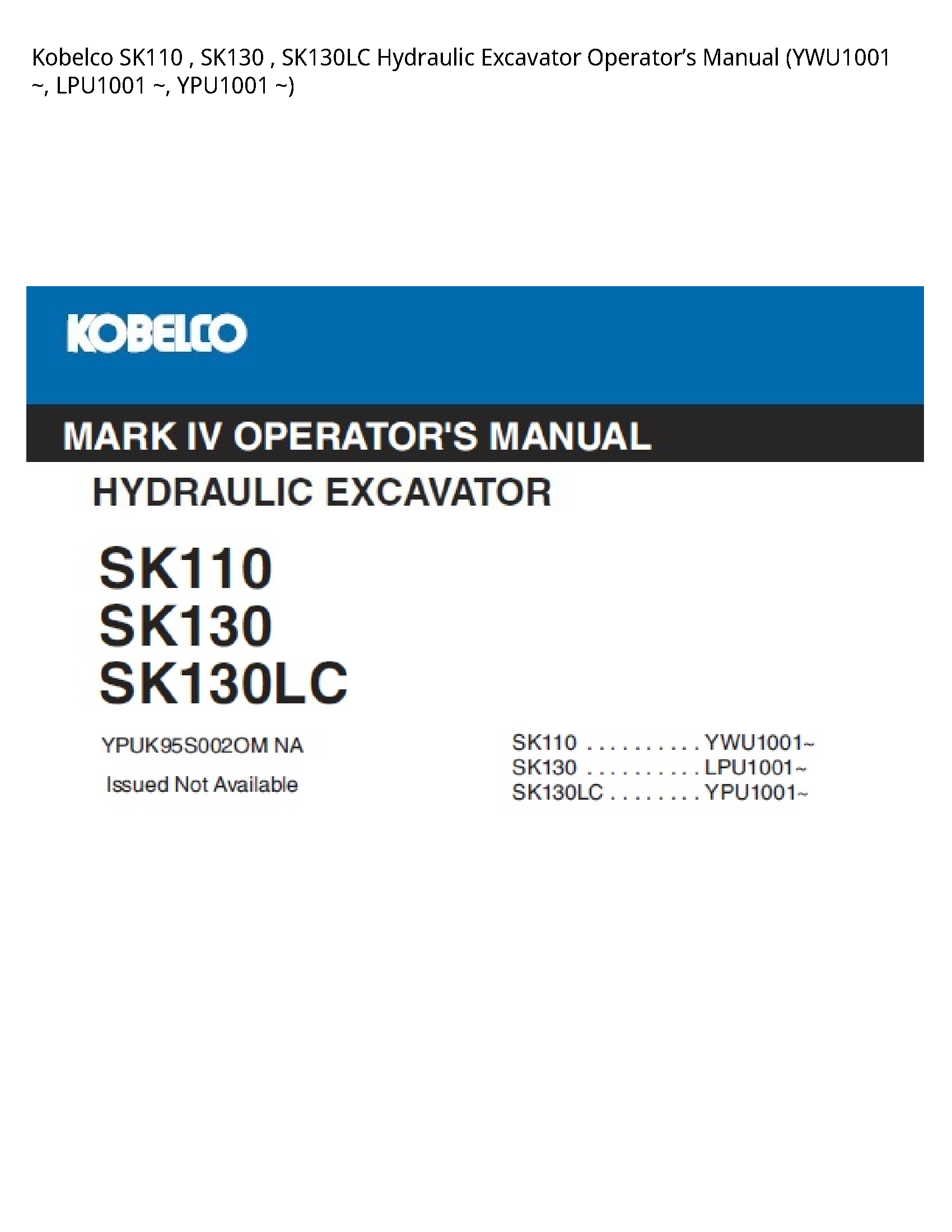 Kobelco SK110 Hydraulic Excavator Operator’s manual