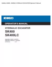 Kobelco SK400   SK400LC HYDRAULIC EXCAVATOR Operator’s Manual preview