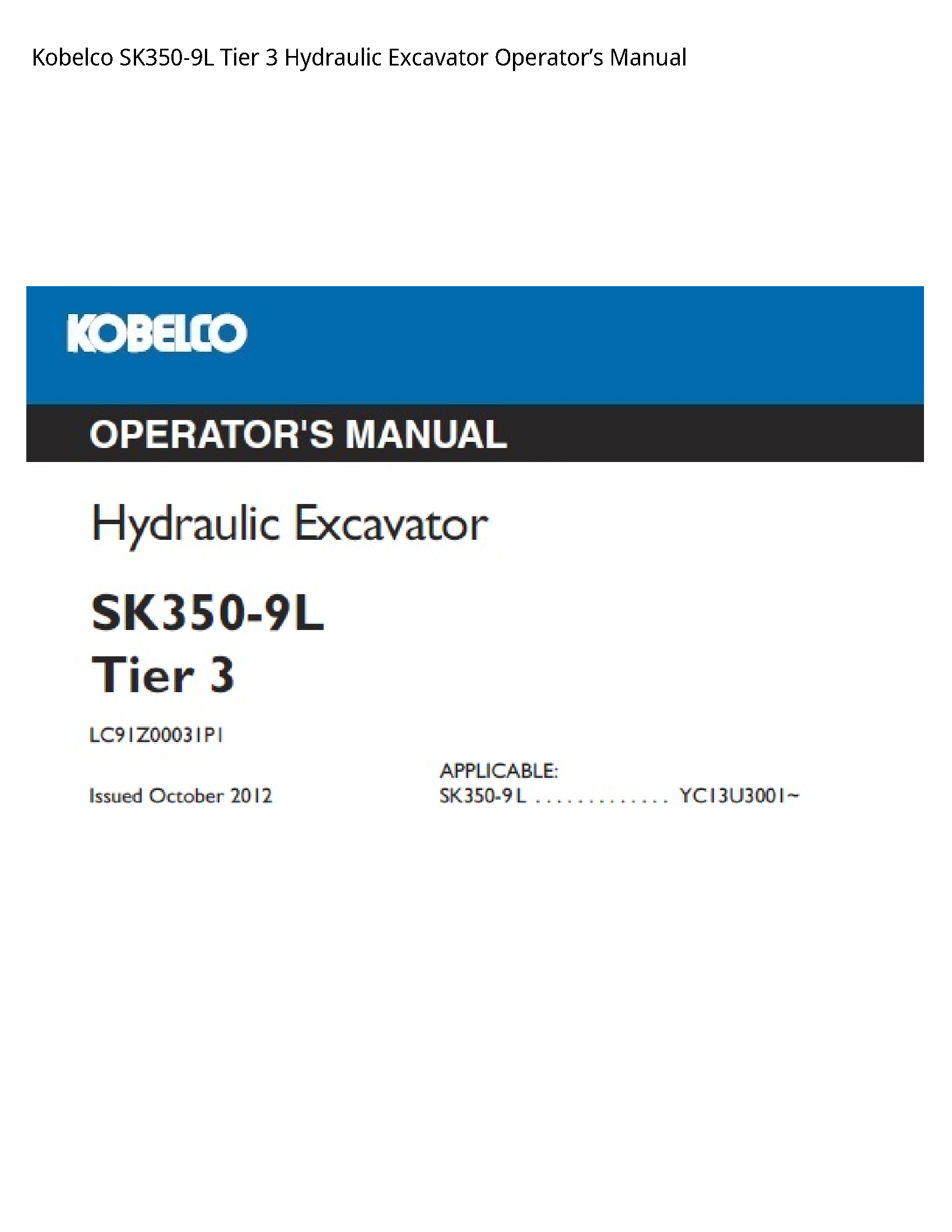 Kobelco SK350-9L Tier Hydraulic Excavator Operator’s manual