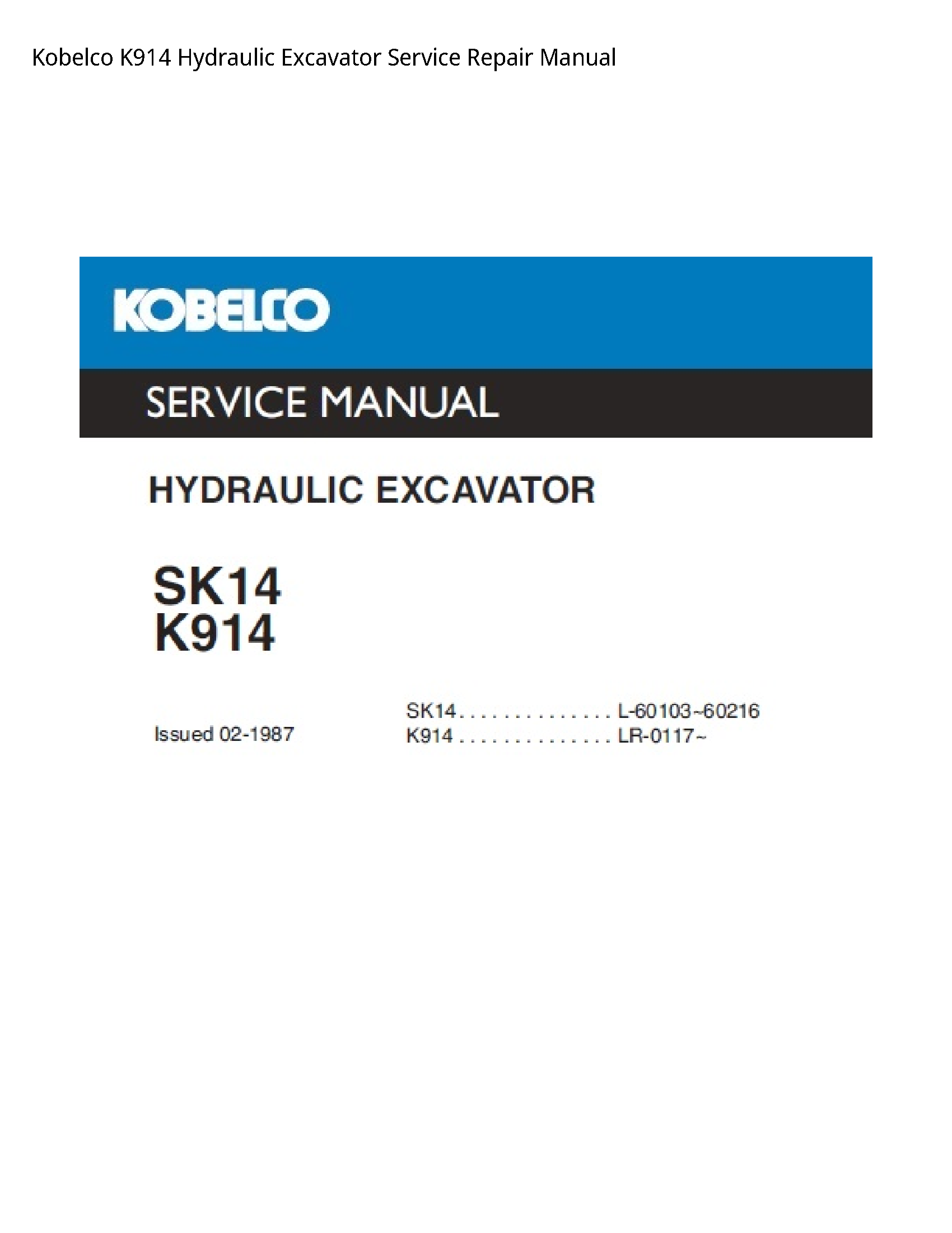 Kobelco K914 Hydraulic Excavator manual