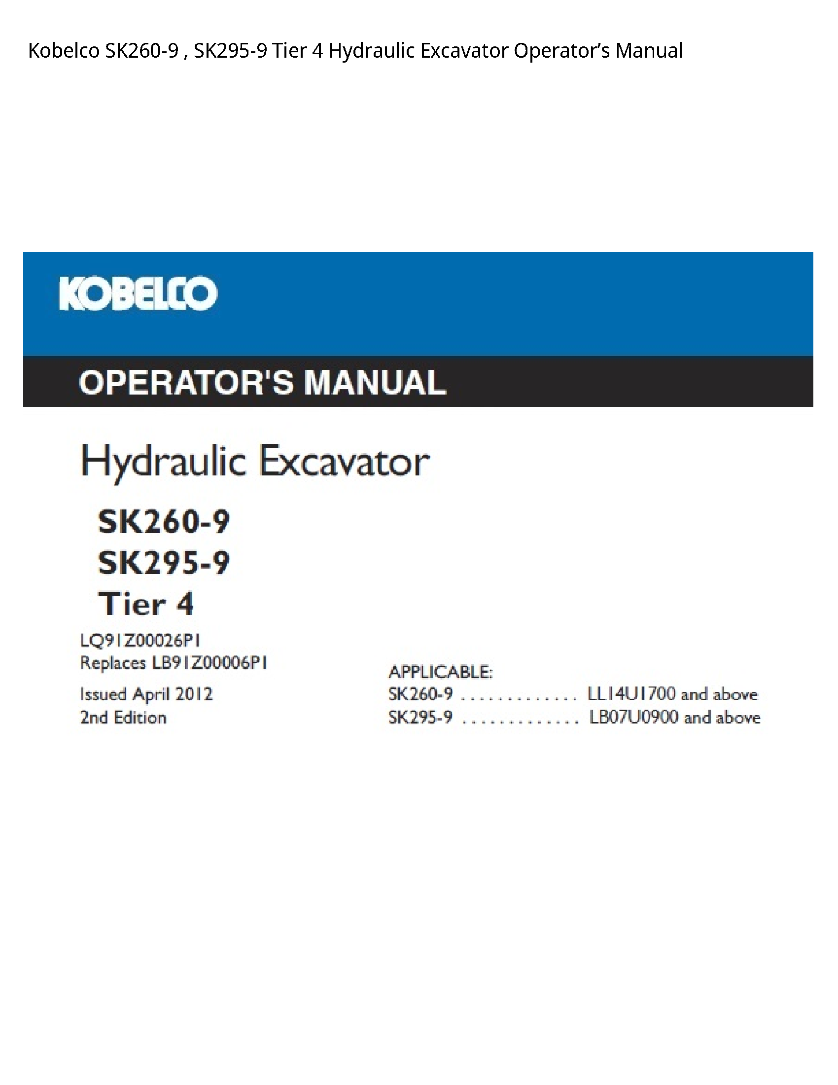Kobelco SK260-9 Tier Hydraulic Excavator Operator’s manual