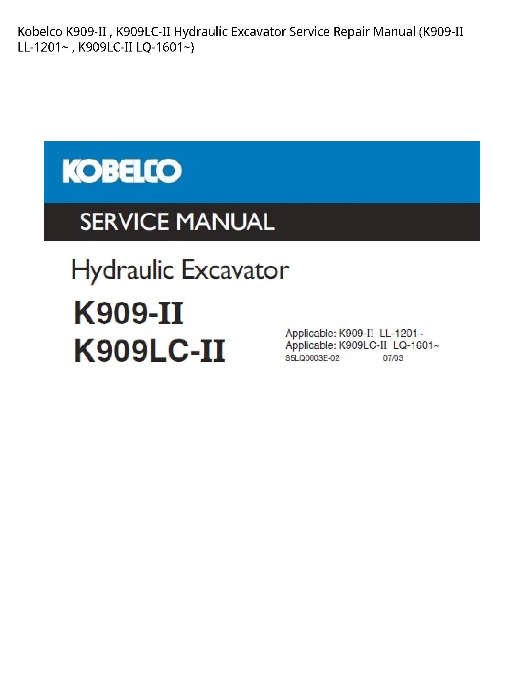 Kobelco K909-II Hydraulic Excavator manual