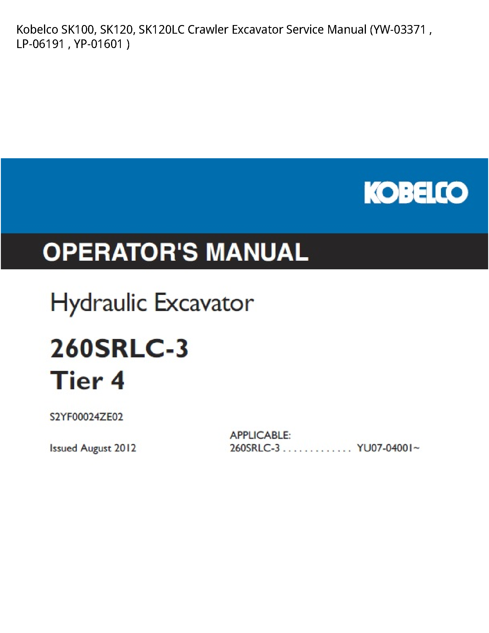 Kobelco SK100 Crawler Excavator Service manual