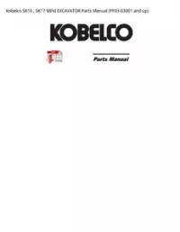 Kobelco SK16   SK17 MINI EXCAVATOR Parts Manual (PF03-03001 and up) preview