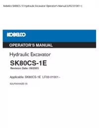 Kobelco SK80CS-1E Hydraulic Excavator Operator’s Manual (LF02-01001~) preview
