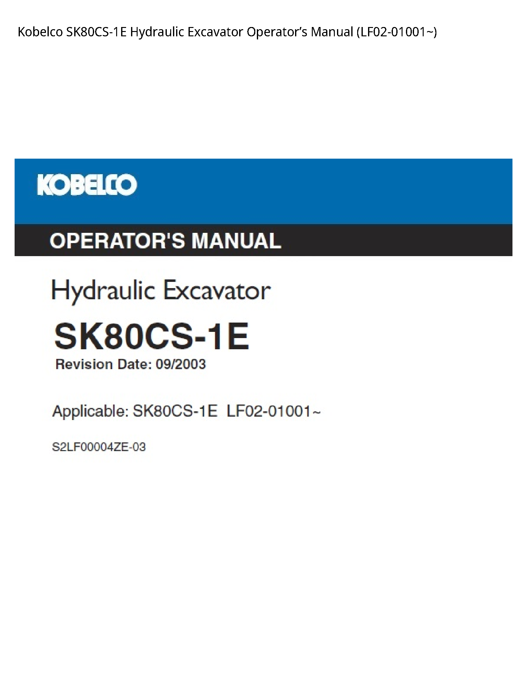 Kobelco SK80CS-1E Hydraulic Excavator Operator’s manual