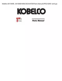 Kobelco SK15MSR   SK16MSR MINI EXCAVATOR Parts Manual (PF02-02001 and up) preview