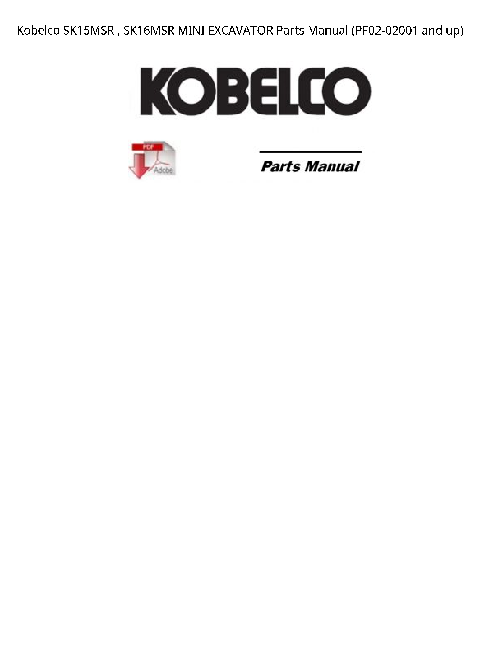Kobelco SK15MSR MINI EXCAVATOR Parts manual