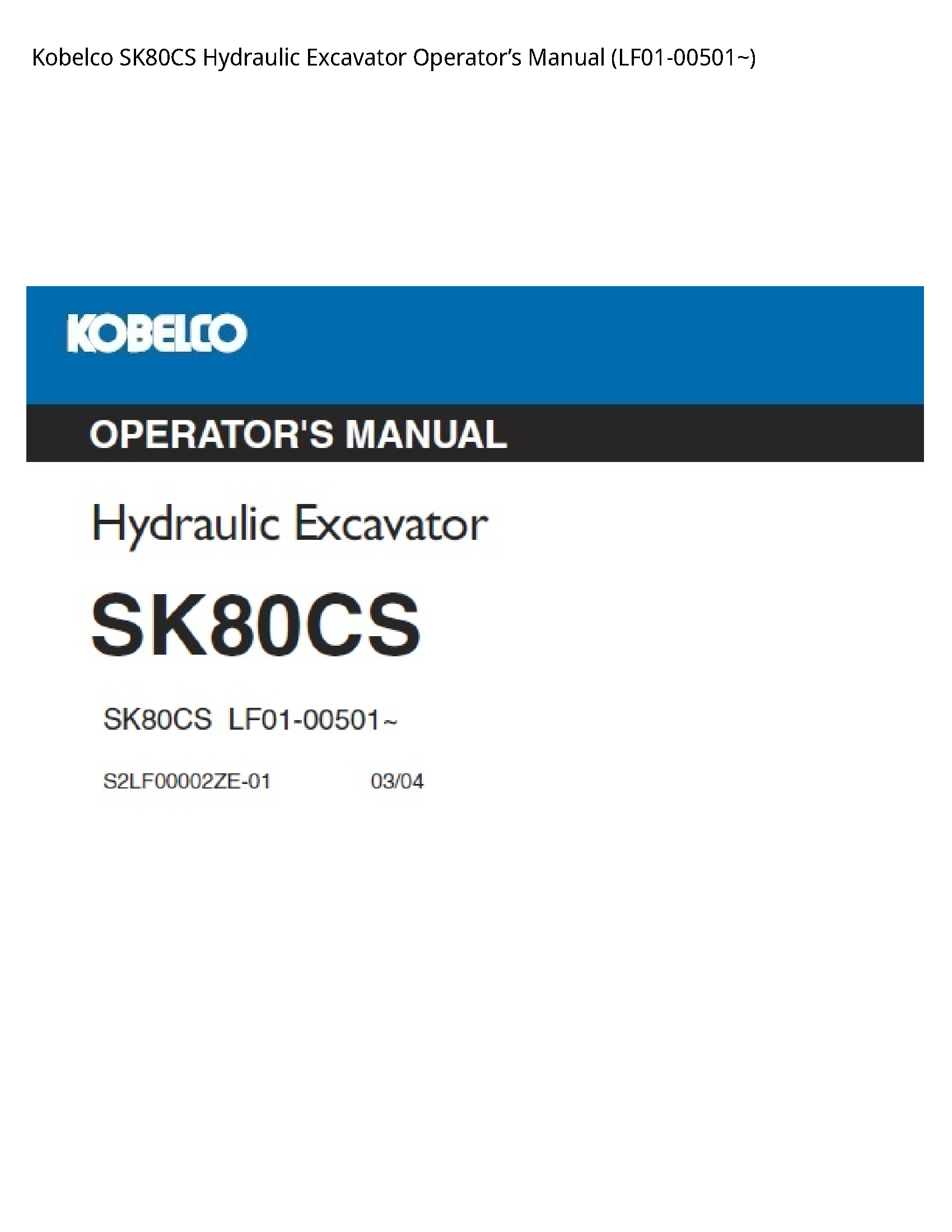 Kobelco SK80CS Hydraulic Excavator Operator’s manual