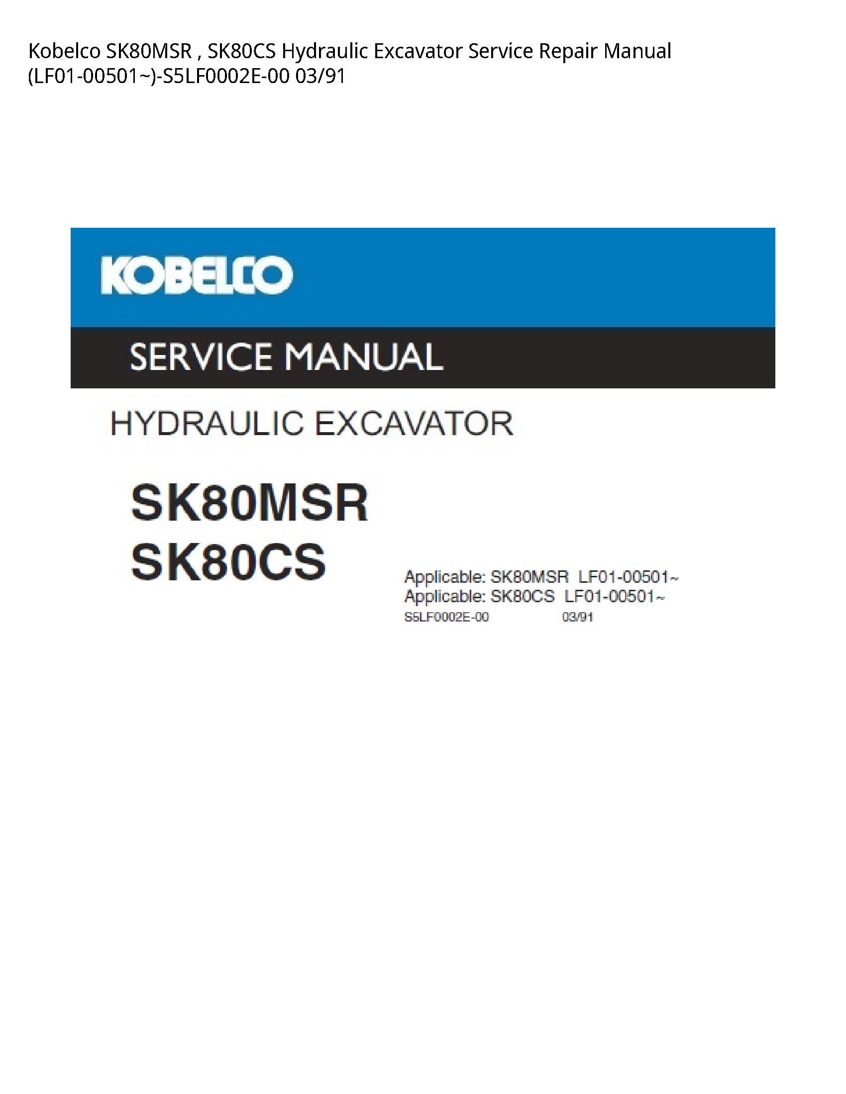 Kobelco SK80MSR Hydraulic Excavator manual