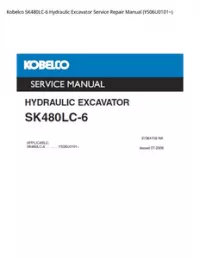 Kobelco SK480LC-6 Hydraulic Excavator Service Repair Manual (YS06U0101~) preview