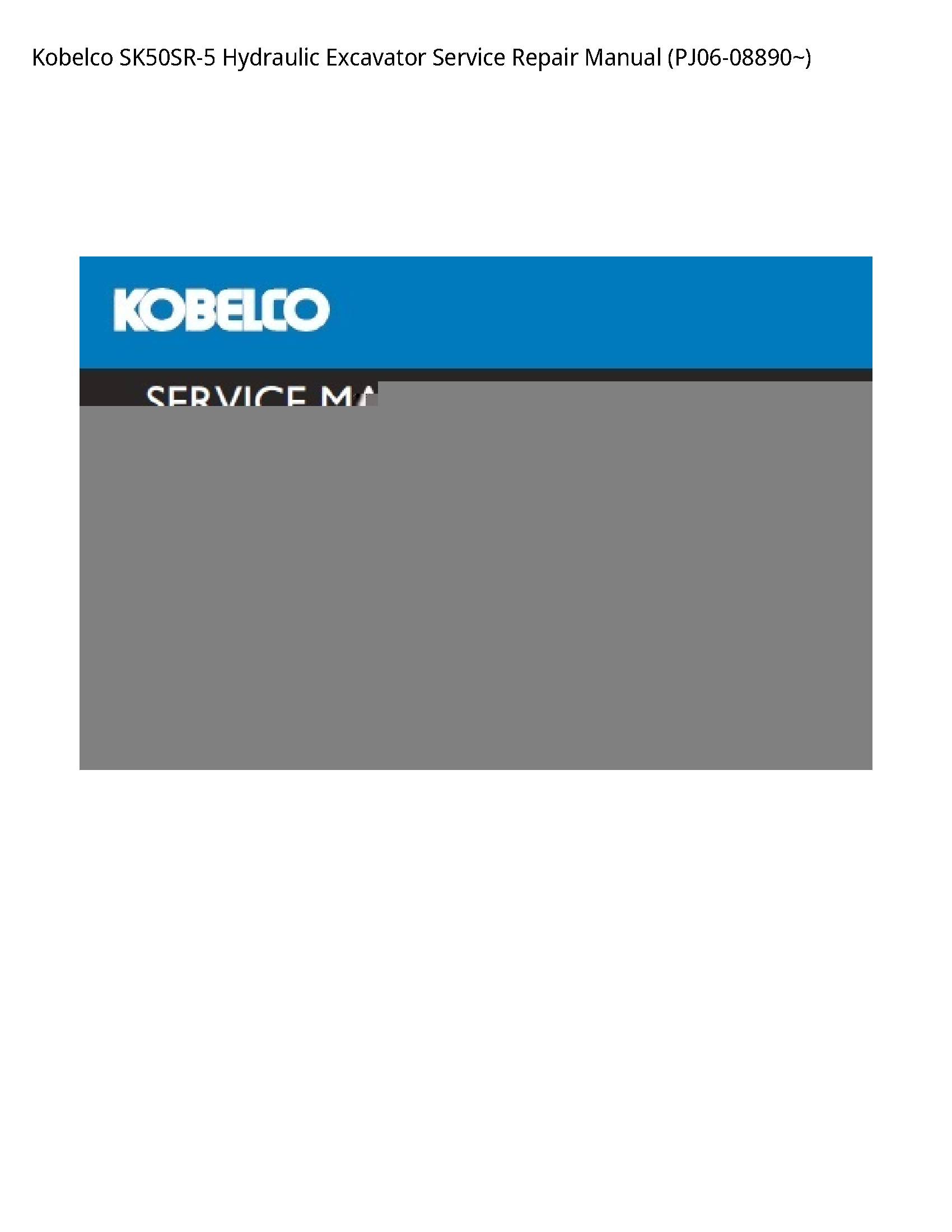 Kobelco SK50SR-5 Hydraulic Excavator manual