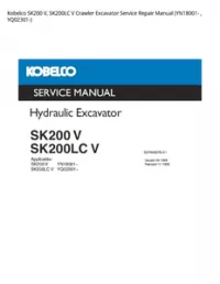 Kobelco SK200 V  SK200LC V Crawler Excavator Service Repair Manual (YN18001-   YQ02301-) preview