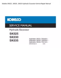 Kobelco SK025   SK030   SK035 Hydraulic Excavator Service Repair Manual preview