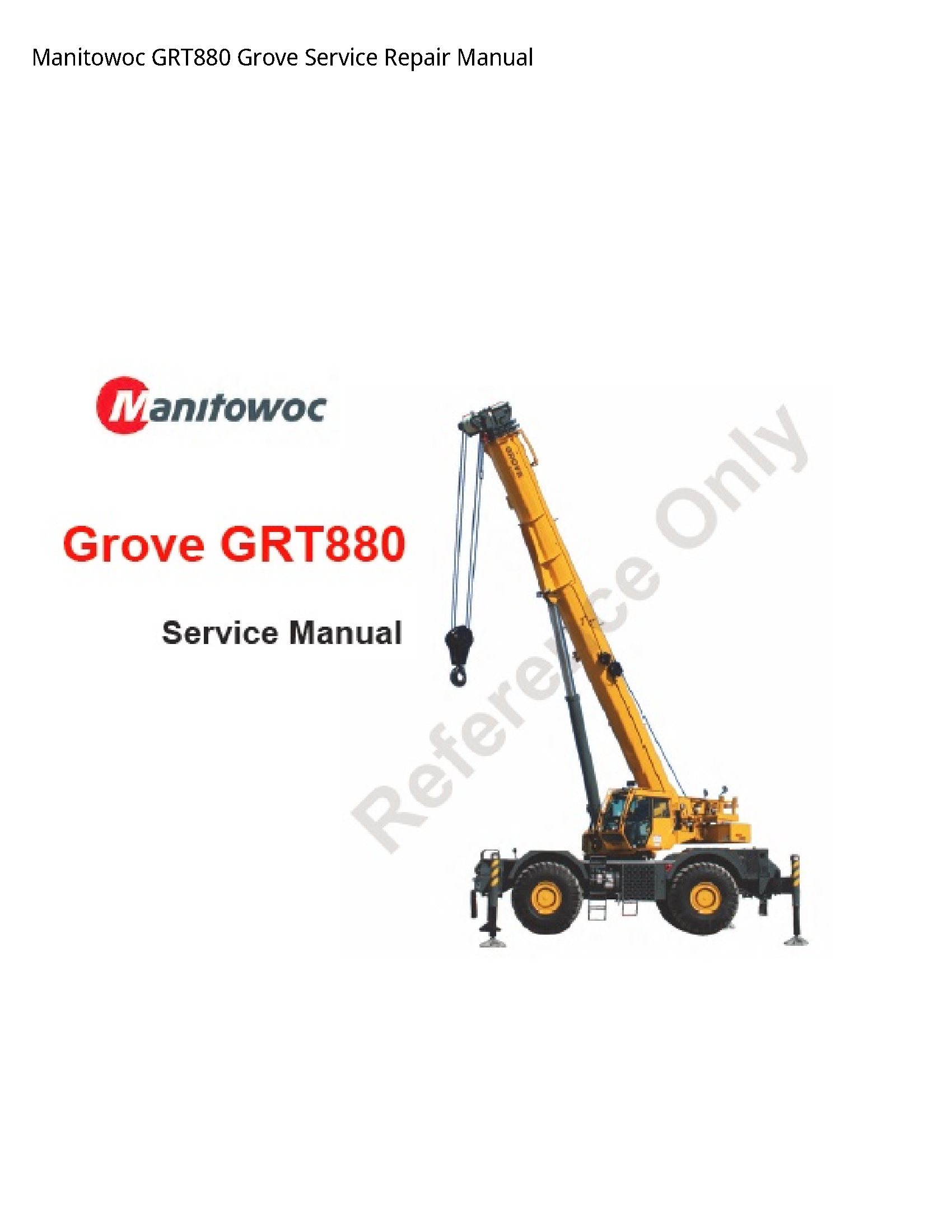 Manitowoc GRT880 Grove manual