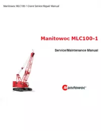 Manitowoc MLC100-1 Crane Service Repair Manual preview