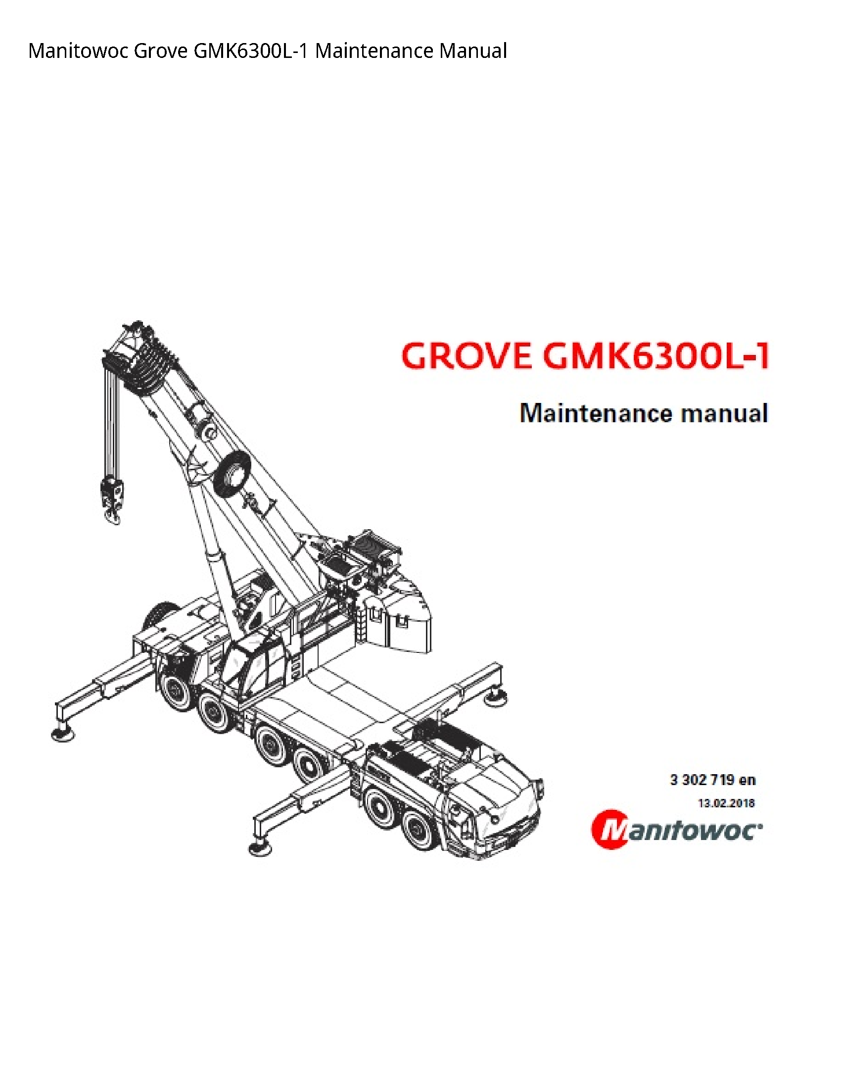 Manitowoc GMK6300L-1 Grove Maintenance manual