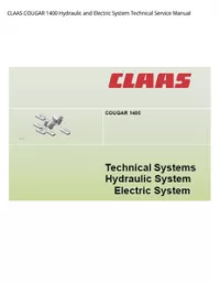 CLAAS COUGAR 1400 Hydraulic and Electric System Technical Service Manual preview