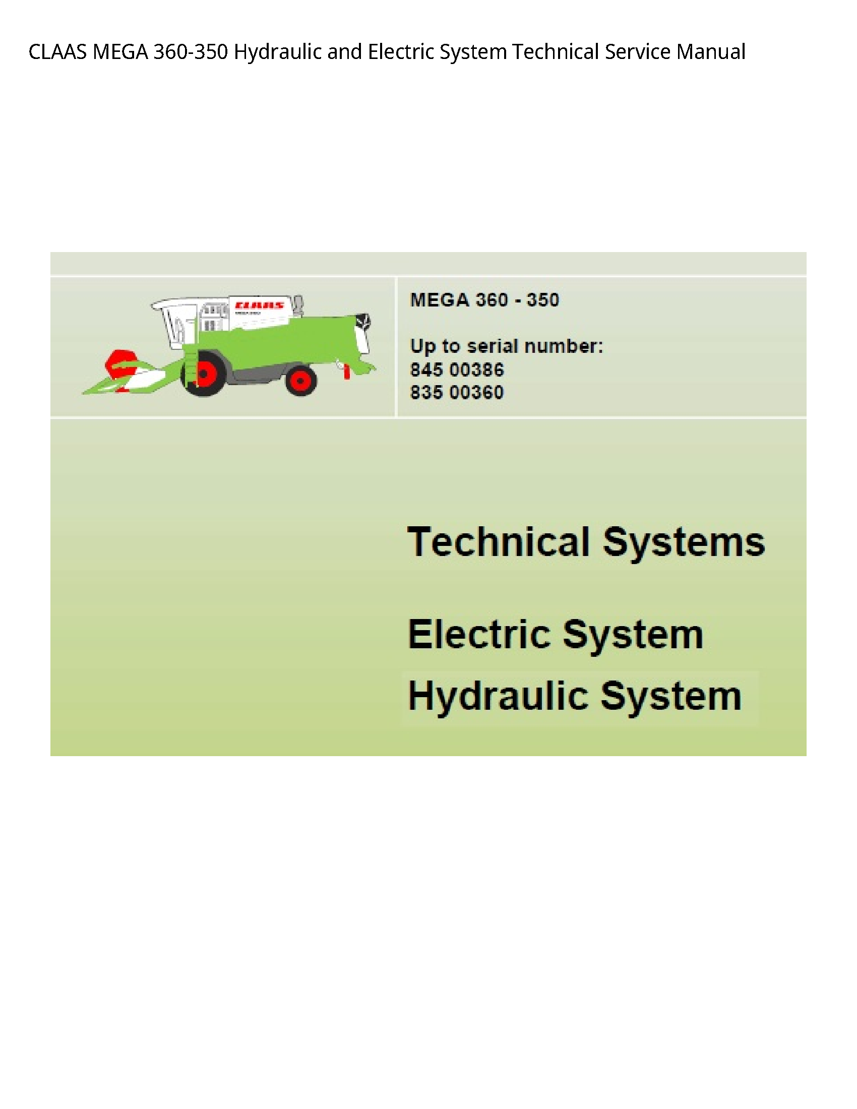 Claas 360-350 MEGA Hydraulic  Electric System Technical Service manual