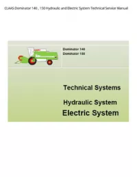 CLAAS Dominator 140   150 Hydraulic and Electric System Technical Service Manual preview